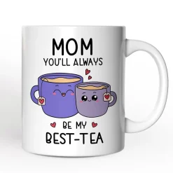 Always Be My Best Tea Mug